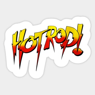 Rowdy Roddy Piper - Hotrod - Wrestling Sticker
